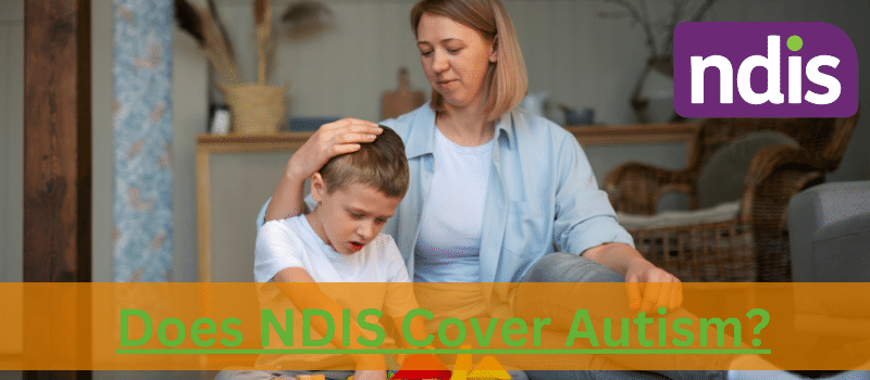 Does NDIS Cover Autism