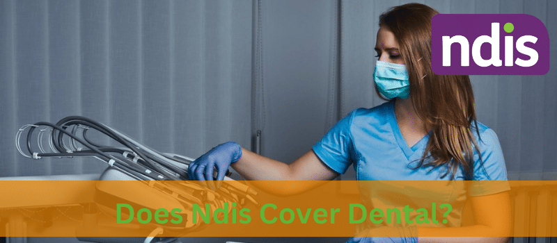 Does Ndis Cover Dental