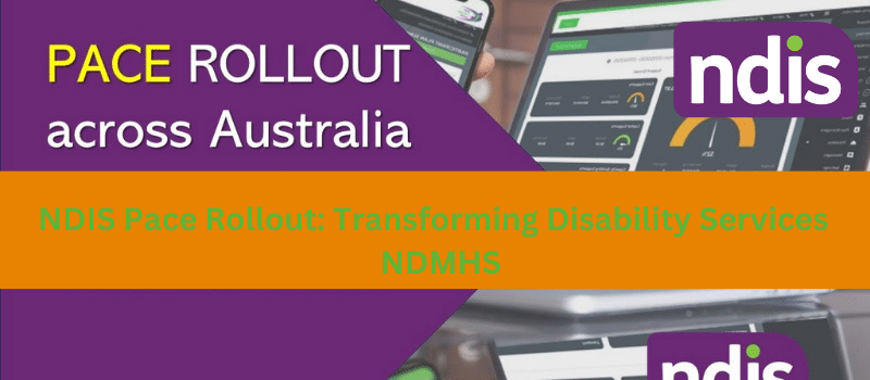 NDIS Pace Rollout