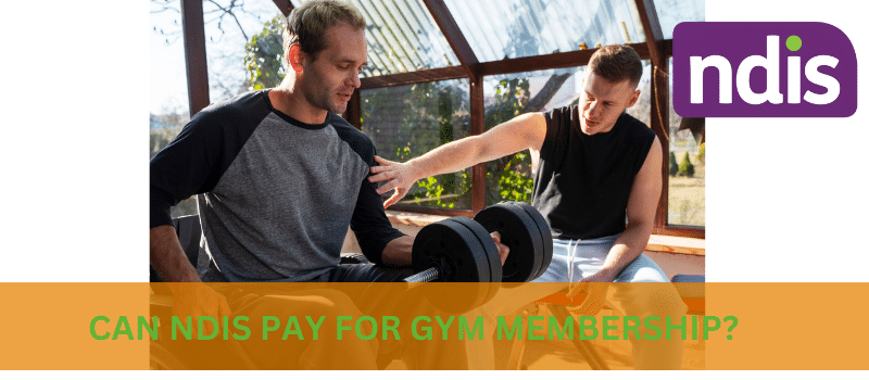 can ndis pay for gym membership